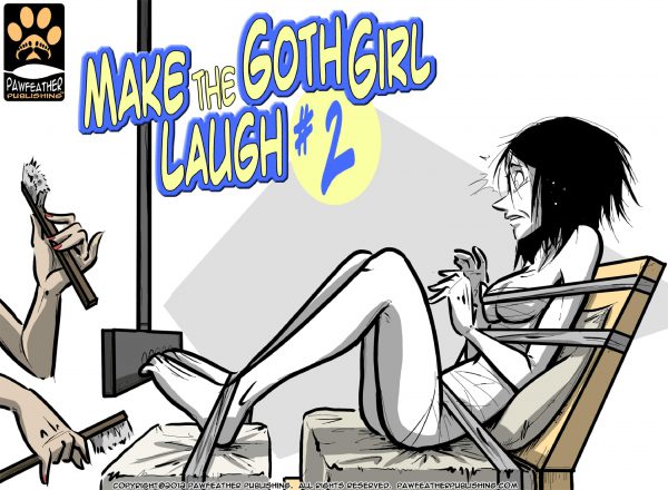 Make The Goth Girl Laugh